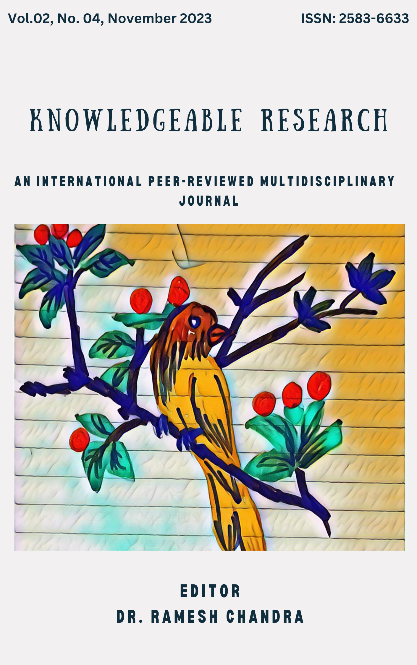 					View Vol. 2 No. 04 (2023): Knowledgeable Research,Vol.02,No.,04,November 2023
				